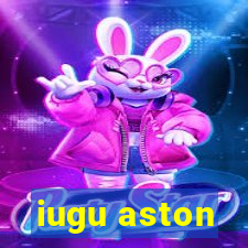 iugu aston